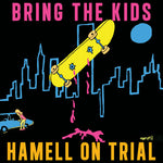 Hamell on Trial - Bring the Kids (Vinyl)