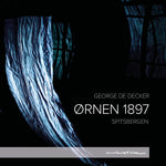 the album cover for George DeckerDe - Ornen 1897