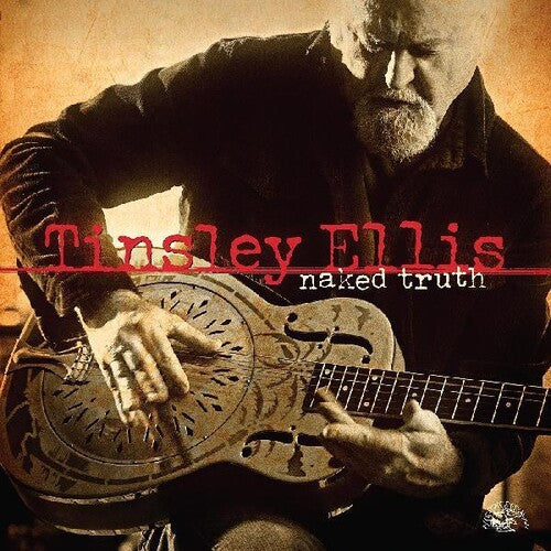 Tinsley Ellis - Naked Truth (Vinyl)