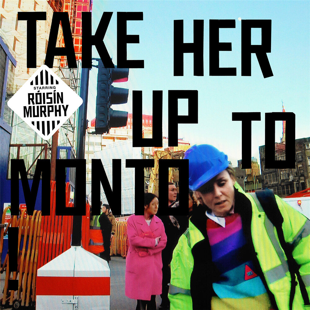 the album cover for Roisin Murphy - Take Her Up To Monto [Reissue]