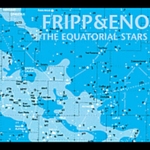 Fripp y Eno - Estrellas ecuatoriales (CD)