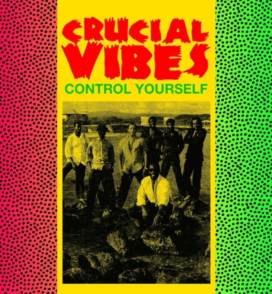 the album cover for Crucial Vibes - Control Yourself (Uk)