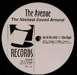 The Avenue : The Nastiest Sound Around (12", S/Sided)