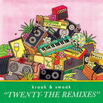the album cover for Kraak & Smaak - Twenty - The Remixes