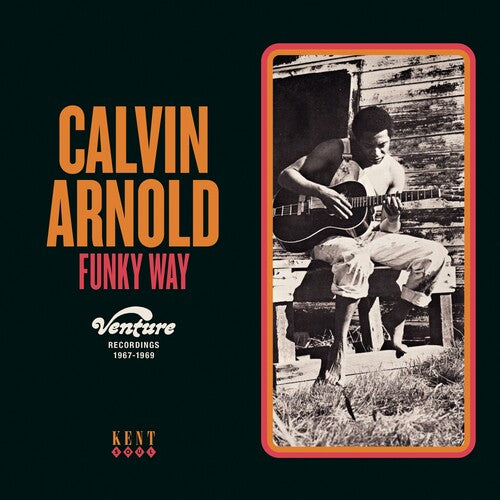 Calvin Arnold - Funky Way: Venture Recordings 1967-1969 (CD)