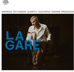 Andreas Toftemark - La Gare (Vinyl)