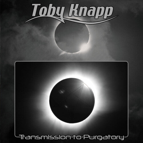 Toby Knapp - Transmission to Purgatory (CD)
