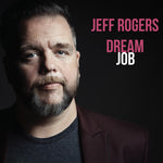 Jeff Rogers - Dream Job (Vinilo)