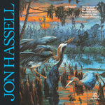 Jon Hassell - Surgeon Of The Nightsky Restores Dead Things By The Power Of Sound (Vinyl)