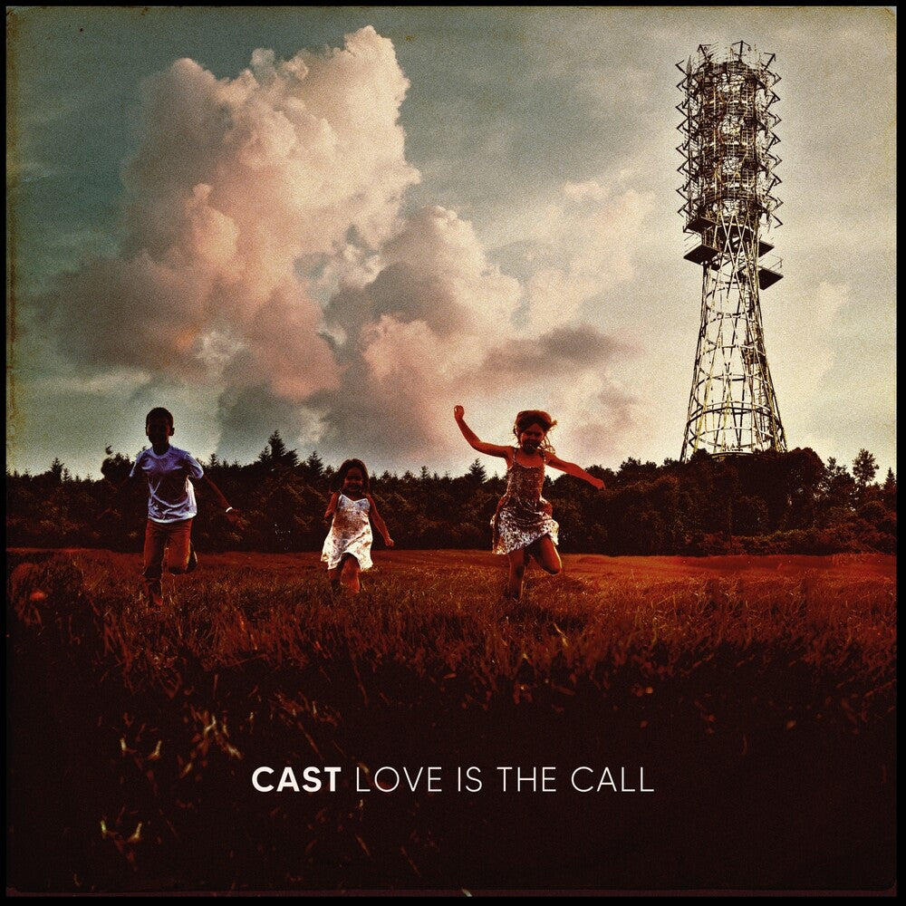 the album cover for Cast - Love Is The Call