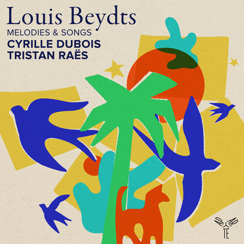 Cyrille Dubois - Louis Beydts: Melodies & Songs (CD)