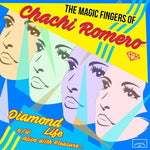 Magic Fingers of Chachi Romero - Diamond Life B/w Alive With Pleasure (Vinyl)