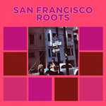 San Francisco Roots (CD)
