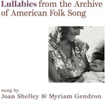the album cover for Joan Shelley/ Gendron,Myriam - Lullabies From The Archive Of American Folk Song