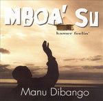 Manu Dibango - Mboa' Su (kamer Feelin') (CD)
