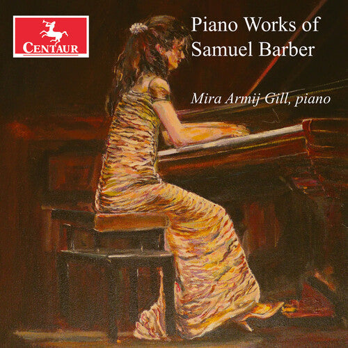 Mira Armij Gill - Piano Works of Samuel Barber (CD)