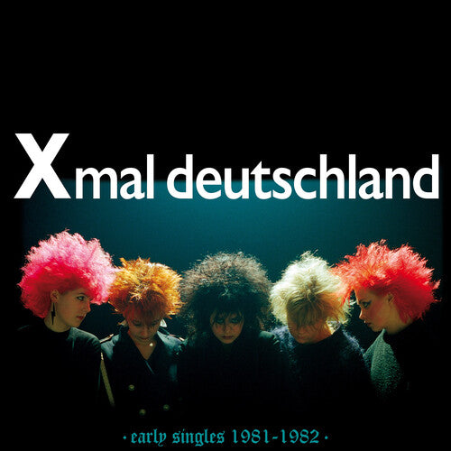 Xmal Deutschland - Primeros sencillos (1981-1982) (Vinilo)