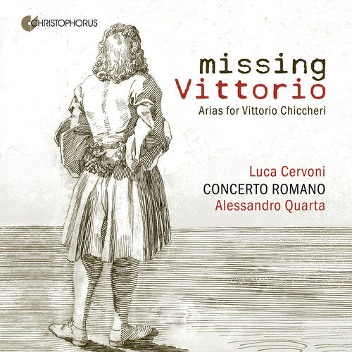 Luca Cervoni - Missing Vittorio - Arias for Vittorio Chiccheri (CD)