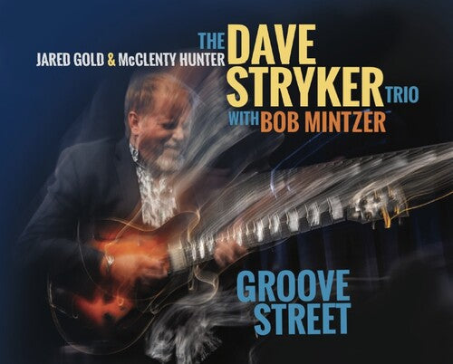 Dave Trio Stryker - Groove Street (CD)