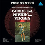パブロ・シュナイダー - Sobre La Hierba Virgen (アナログ盤)