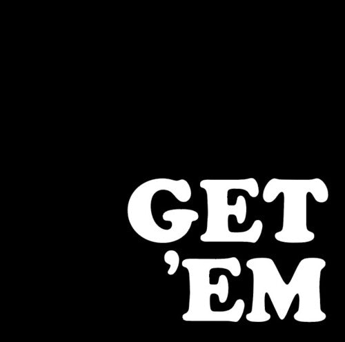 Get 'Em - Get 'em (Vinyl)