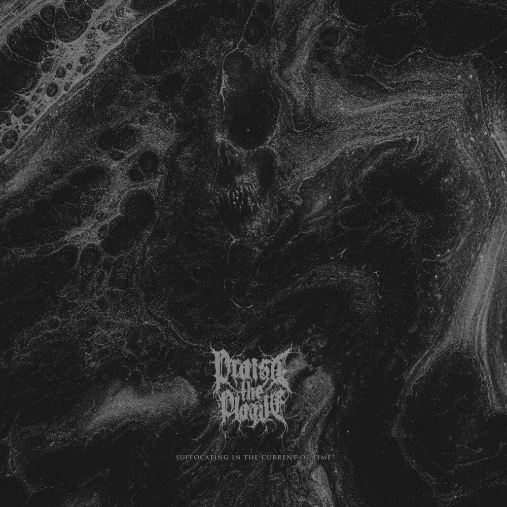 the album cover for Praise the Plague - Suffocating In The Current Of Time