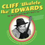 the album cover for Cliff Edwards - All The Hits And More 1924-40