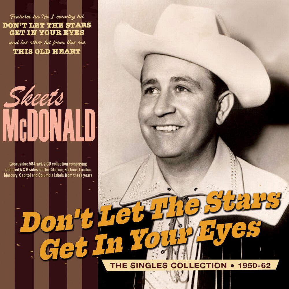 the album cover for Skeets Mcdonald - Don't Let The Stars Get In Your Eyes: The Singles