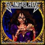 Slingblade - The Unpredicted Deeds Of Molly Black (Vinyl)