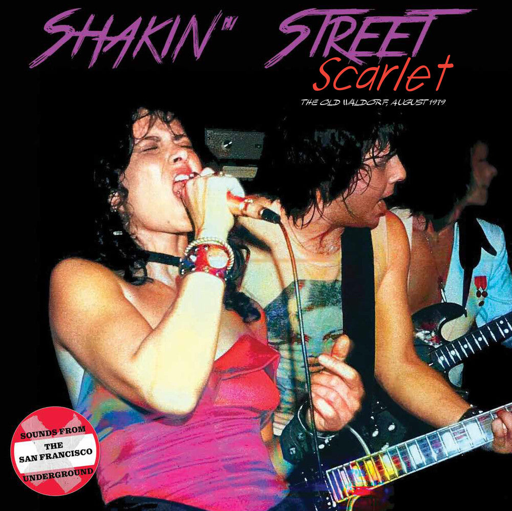 the album cover for Shakin' Street - Scarlet: The Old Waldorf August 1979