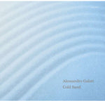 the album cover for Galati, Alessandro - Cold Sand
