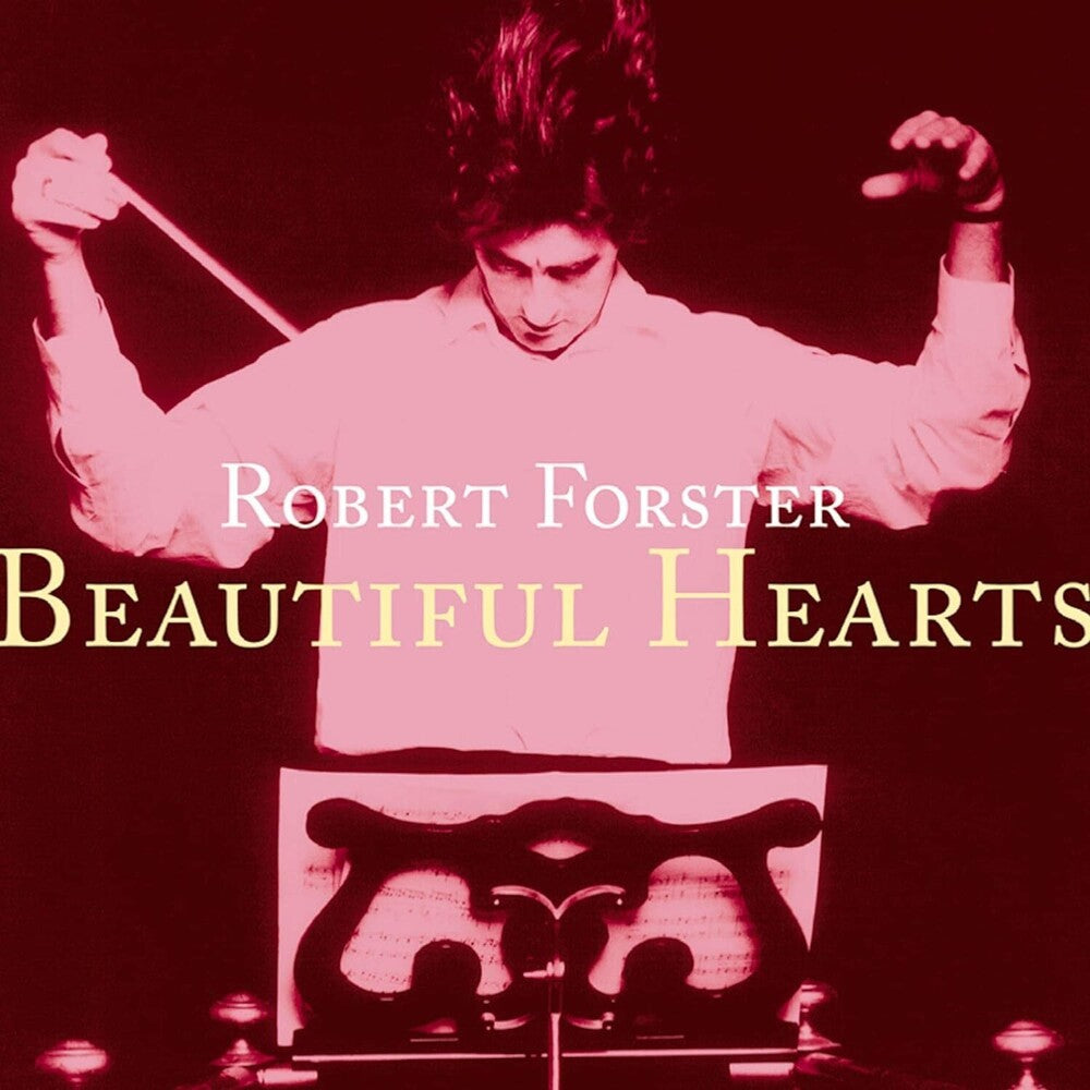 the album cover for Forster, Robert - Beautiful Hearts