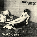 VR SEX - Hard Copy - Black Ice (Vinyl)