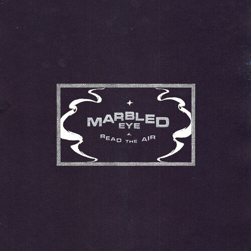 Marbled Eye - Read the Air (Vinyl)