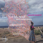 Cuarteto Ragazze - Price, Dvorak y Giddens: Pero no mi alma (CD)