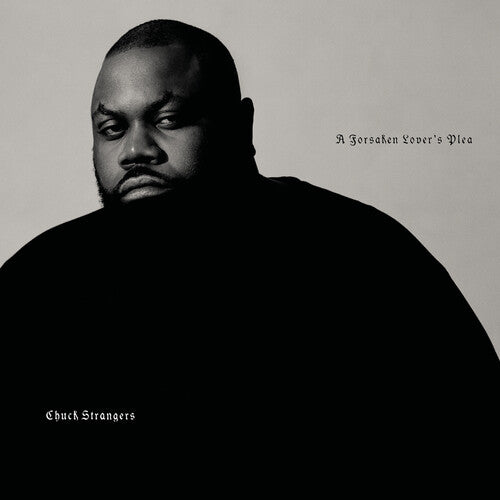 Chuck Strangers - La súplica de un amante abandonado (CD)