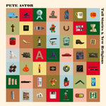 the album cover for Pete Astor - Tall Stories & New Religions