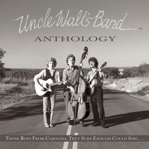 Uncle Walt's Band - 'Anthology: Those Boys From Carolina, They Sure Enough Could Sing... (Vinyl)