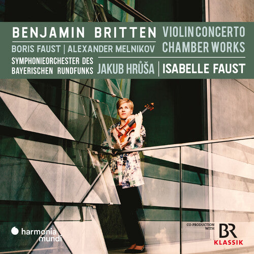 Isabelle Faust - Britten: Concierto para violín y música de cámara (CD)