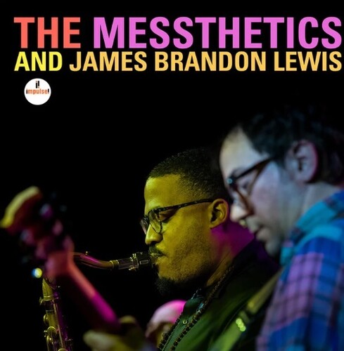 The Messthetics and James Brandon Lewis - The Messthetics and James Brandon Lewis (CD)