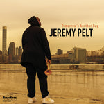 Jeremy Pelt - Tomorrow's Another Day (CD)