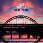 Mark Knopfler - One Deep River - Half-Speed Mastered (Vinyl)