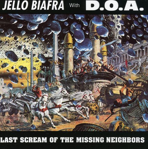Jello Biafra - El último grito de los vecinos desaparecidos (CD)