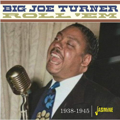 ビッグ・ジョー・ターナー - ロール・エム、1938-1945 (CD)