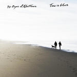 Six Organs of Admittance - Time Is Glass (CD)