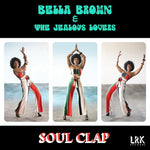 Bella Brown - Soul Clap (Vinyl)