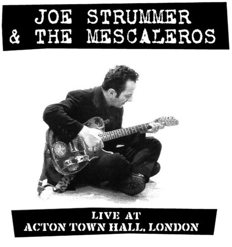 Joe Strummer and the Mescaleros - Live At Acton Town Hall (Vinyl)