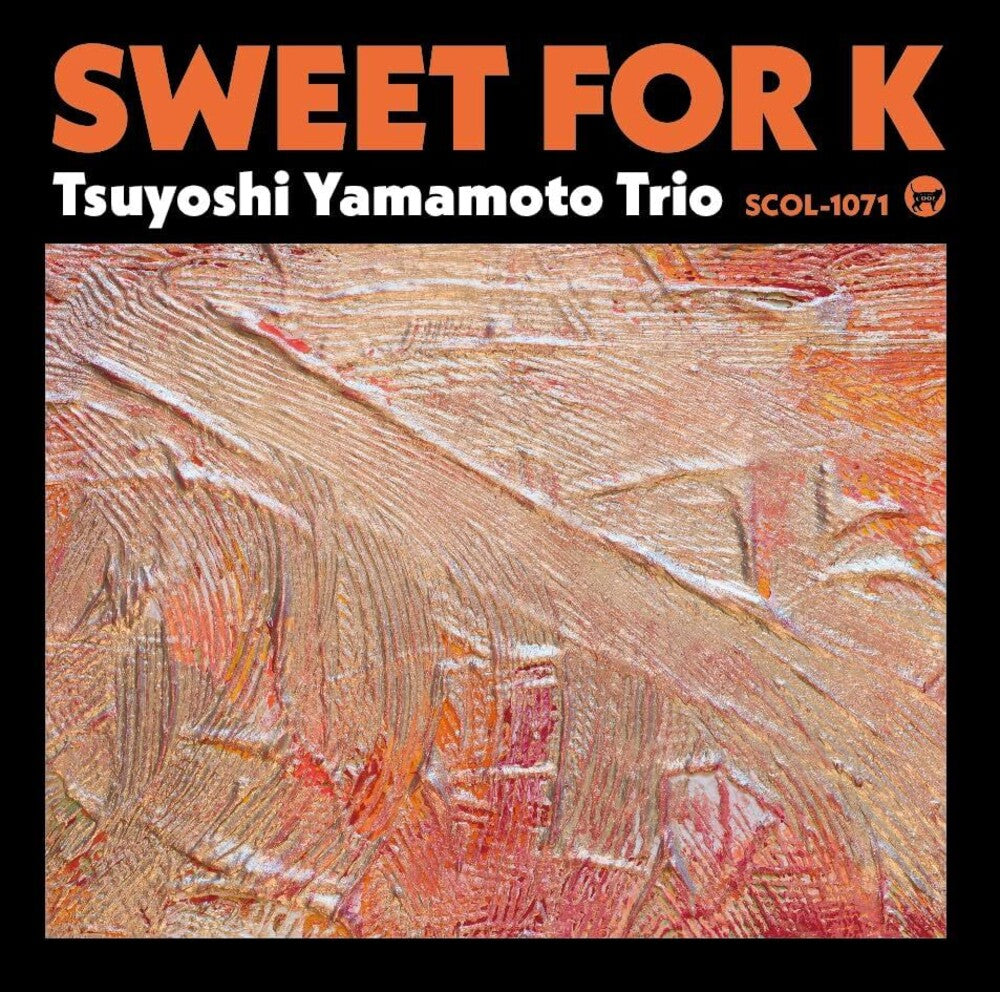 the album cover for Yamamoto, Tsuyoshi - Sweet for K