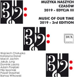 the album cover for Chalupka / Cwiklinski - Music Of Our Time Vol. 3