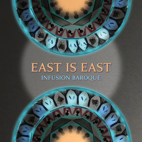 Infusion Baroque - East Is East (CD)